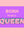 Carte postale BORN TO BE A QUEEN, vue de détail