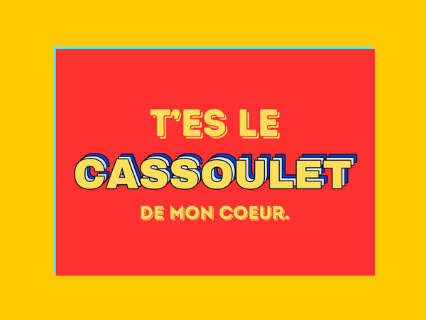 Carte postale « Tu es le cassoulet de mon cœur », collection KIFF KIFF
