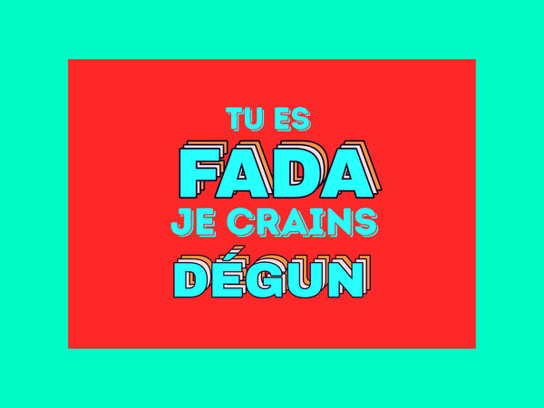 Carte postale « Tu es FADA, je crains dégun », collection KIFF KIFF