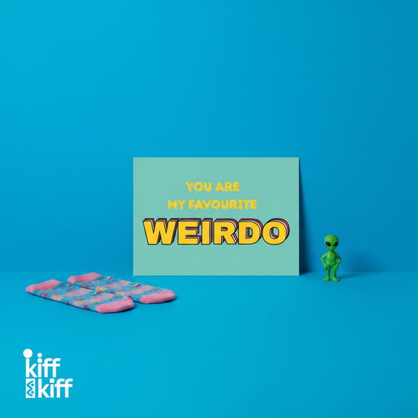 Carte postale « YOU ARE MY FAVOURITE WEIRDO », collection KIFF KIFF