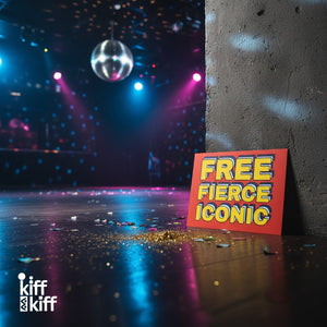 Carte postale FREE FIERCE ICONIC, Kiff Kiff