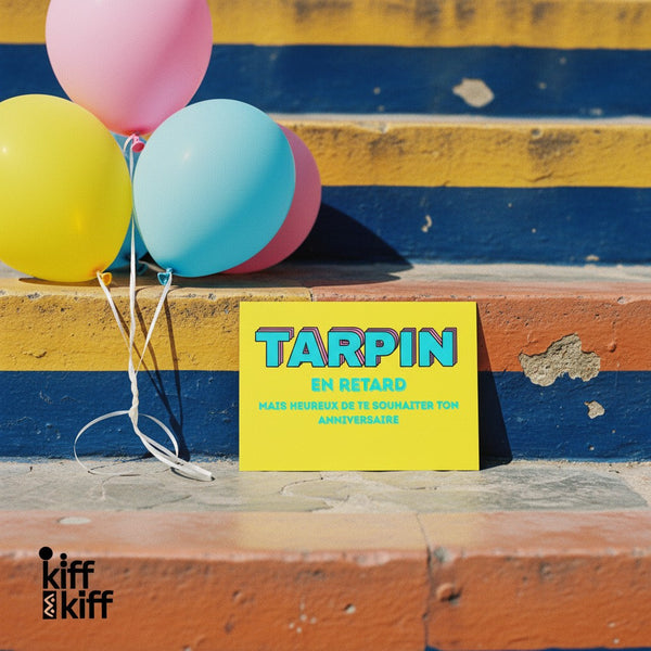 Carte postale anniversaire TARPIN EN RETARD, vue de détail