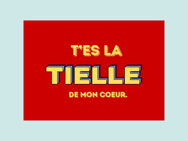 Carte postale « Tu es la tielle de mon cœur », collection KIFF KIFF